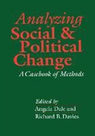 Angela Davies Dale, Economic and Social Research Council (Gr, Angela Dale, Richard Davies - Analyzing Social and Political Change
