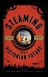 Julie Anne Taddeo, Julie Anne Miller Taddeo, Professor Julie Anne Miller Taddeo, Cynthia J. Miller, Julie Anne Taddeo - Steaming Into a Victorian Future