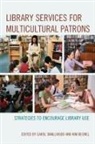 Carol Becnel Smallwood, Kim Becnel, Carol Smallwood - Library Services for Multicultural Patrons