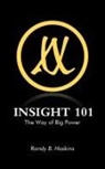 Randy B. Haskins - INSIGHT 101