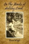 David Wright - On the Banks of Holliday Creek