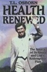 T. L. Osborn - Health Renewed