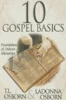 Ladonna Osborn, T. L. Osborn - 10 Gospel Basics
