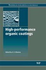 a S (Indian Institute of Technology Bombay Khanna, Anand S. (EDT) Khanna, a S (Indian Institute of Technology Bombay Khanna, A. S. Khanna, Anand Khanna - High-Performance Organic Coatings
