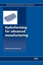 M. Koc, M (Virginia Commonwealth University Koc, M. Koc, Muammer Koc, M Koç, M. Koç - Hydroforming for Advanced Manufacturing