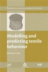 X (University of Manchester Chen, Xiaogang (EDT) Chen, Xiaogang (University of Manchester Chen, X (University of Manchester Chen, X. Chen, Xiaogang Chen... - Modelling and Predicting Textile Behaviour