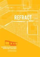 Ila (EDT)/ Gattegno Berman, Ila Berman, Nataly Gattegno - Refract House