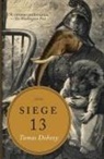 Tamas Dobozy - Siege 13