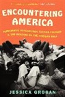 Jessica Grogan, GROGAN JESSICA - Encountering America