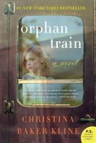 Christina Kline Baker, Christina Baker Kline, Christina Baker Kline, Christina Kline Baker - Orphan Train