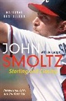 John Smoltz, John/ Yaeger Smoltz, Smoltz John, Don Yaeger - Starting and Closing