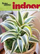 Better Homes &amp; Gardens, Better Homes &amp;amp, Better Homes and Gardens, Better Homes and Gardens Books (COR), Gardens - Better Homes & Gardens Indoor Gardening