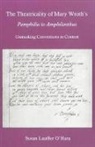 &amp;apos, Susan Lauffer hara, O&amp;apos, Susan O'Hara, Susan Lauffer O'Hara, Susan Lauffer O''hara - Theatricality of Mary Wroth''s ''Pamphilia to Amphilanthus''