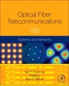 Ivan Kaminow, Ivan (EDT)/ Li Kaminow, Ivan Kaminow, Ivan P. Kaminow, Tingye Li, Li Tingye... - Optical Fiber Telecommunications