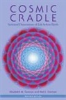 Elizabeth Carman, Elizabeth M Carman, Elizabeth M. Carman, Elizabeth M./ Carman Carman, Neil J Carman, Neil J. Carman... - Cosmic Cradle, Revised Edition