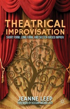J Leep, J. Leep, Jeanne Leep - Theatrical Improvisation