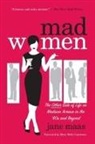 Jane Maas, Tom L Dunne, Tom L. Dunne - Mad Women