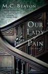 M. C. Beaton, Hope Dellon - Our Lady of Pain