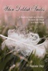 Sunnie Day, Jennifer Tipton Cappoen, Nancy E Williams, Nancy E. Williams - When Delilah Smiles