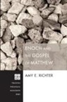 Amy E. Richter - Enoch and the Gospel of Matthew