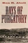 Ken R. Abell - Days of Purgatory