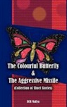 Hcr Mallya - The Colourful Butterfly & the Aggressive Missile