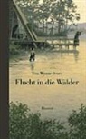 Tim Wynne-Jones - Flucht in die Wälder