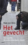 Rob van Olm - Het gevecht