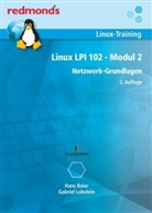 Hans Baier, Baier Hans; Lobstein Gabriel, Gabriel Lobstein, Ikon Verlags Gesmbh - LINUX LPI 102 MODUL 2