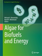 Michae A Borowitzka, Michael A Borowitzka, Michael A. Borowitzka, Navid R. Moheimani, Navid Reza Moheimani, R Moheimani... - Algae for Biofuels and Energy
