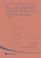 Pierre-Gilles De Gennes, Julien Bok, Francoise Brochard-Wyart, Jacques Prost - P.G. de Gennes' Impact on Science (in 2 Volumes)
