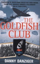 Danny Danziger, Danziger Danny - The Goldfish Club