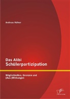 Andreas Häfner - Das Alibi Schülerpartizipation