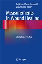 Raj Mani, Marc Romanelli, Marco Romanelli, Vijay Shukla - Measurements in Wound Healing