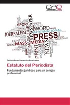 Pablo Alfonso Fernández Fernández - Estatuto del Periodista