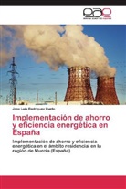 Jose Luis Rodríguez Cueto - Implementación de ahorro y eficiencia energética en España