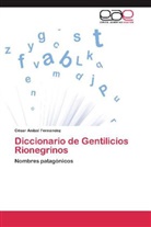 César Aníbal Fernández - Diccionario de Gentilicios Rionegrinos