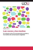 Sandra García - Las voces y los medios