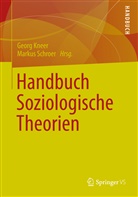 KNEE, Geor Kneer, Georg Kneer, Geor Kneer (Dr.), Georg Kneer (Dr.), Schroe... - Handbuch Soziologische Theorien