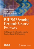 Norber Pohlmann, Norbert Pohlmann, Helmut Reimer, Wolfgang Schneider - ISSE 2012  Securing Electronic Business Processes