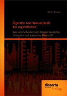 Martin Brünger - Zigarette und Wasserpfeife bei Jugendlichen