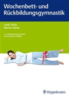 Stüwe, Marion Stüwe, Tack, Lind Tacke, Linda Tacke - Wochenbett- und Rückbildungsgymnastik