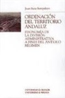 Juan Félix Sanz Sampelayo - Ordenación del territorio andaluz : fisonomía de la división administrativa a fines del Antiguo Régimen