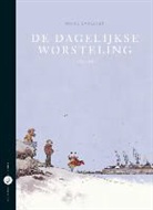 Manu Larcenet - De dagelijkse worsteling