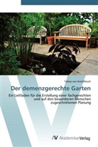 Tobias von Kortzfleisch, Tobias von Kortzfleisch - Der demenzgerechte Garten