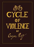 Perry M. Grayson, Grayson Perry, Perry Grayson, Grayson Perry - Cycle of Violence