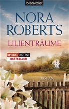 Nora Roberts - Lilienträume