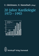 Gleichmann, U Gleichmann, U. Gleichmann, Mannebach, Mannebach, H. Mannebach - 20 Jahre Kardiologie 1973-1993