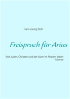 Hans-Georg Peitl - Freispruch für Arius