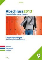 Stephan Hutt - Abschluss 2013, Hauptschulprüfung Hessen, Originalprüfungen mit Trainingsteil und Audio-CD